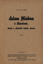 kniha Adam Michna z Otradovic, básník a skladatel českého baroka (1941)
