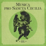 CD Musica Pro Sancta Cecilia (2003)