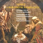 CD Vánoce s Moravskými madrigalisty (2005)